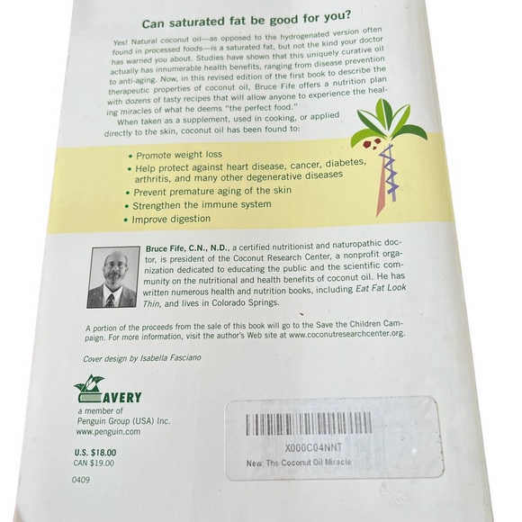 Coconut Oil Miracle by Bruce Fife (2004, Trade Paperback). 
2004 Penguin Publish - Picture 2 of 7